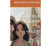 Debout après la vague