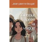 Debout après la vague