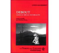 Debout dans ce siecle anthracite - L. Mauberret - Le Temps Des Cerises - broché - Livre
