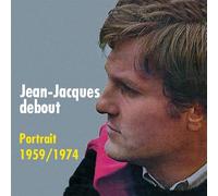 Debout, Jean-Jacques - Portrait 1959-1974