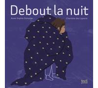 Debout la nuit
