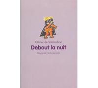 debout la nuit