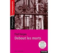 Debout les morts - Classiques et Contemporains 2007 - Laurence Sudret - Magnard - Poche - Scolaire / Universitaire