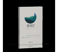 Debout Malgré Tout - Mon Combat Contre La Lèpre