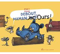 Debout, Maman Oie Ours !