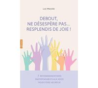 Débout, ne désespère pas