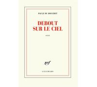 Debout sur le ciel