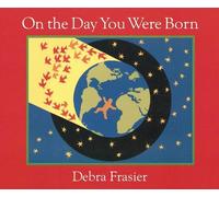 Debra Frasier On the Day You Were Born (Relié)