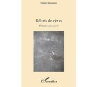 Débris de rêves – Pensées à la carte – Occasion – L'Harmattan