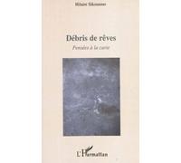 Débris De Rêves - Pensées À La Carte