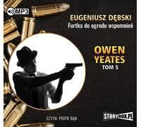 Debski, E : Owen Yeates Volume 5 Le guichet du jardin des souvenirs