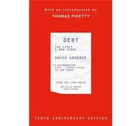 Debt 10th Anniversary Edition by David Graeber David Graeber (Auteur)