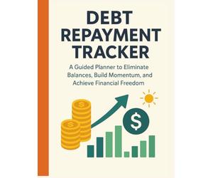 Debt Repayment Tracker: A Simple Plan to Pay off Debt and Take Control of Your Finances: Bill Organizer and Repayment Logbook for Managing Credit ... for Financial Specialists and Household Use