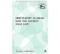 Debt-slavery in Israel and the Ancient Near East, Library of Hebrew Bible/Old Testament Studies Gregory C. Chirichigno (Auteur)