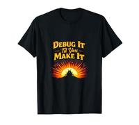 Debug It Til You Make It Coding Humour Sunrise Graphic T-Shirt