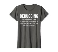 Debugging Cadeau Développeur Définition Logiciel Programmeur T-Shirt, Femme, Asphalte, S