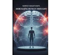 Debugging Human Thought: The Hidden Errors Behind Human Decisions