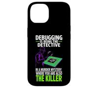 Debugging is Being The Detective Programmer Code Coque pour iPhone 14