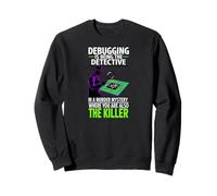 Debugging is Being The Detective Programmer Code Sweatshirt