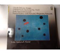 DEBUSSY Achille Claude (Francia); FAURE' Gabriel (Francia); POULENC Francis (Francia) - DEBUSSY Images - FAURE' Nocturnes 7 & 13 - POULENC Pastourelle; Suite Française; Villageoises-WER 60125-Vinyl LP-WERGO - Germania-DEBUSSY Achille Claude (Francia); FAURE' Gabriel (Francia); POULENC Francis (Francia)-NAOUMOFF Emile (pianoforte)