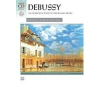 Debussy -- An Introduction To His Piano Music