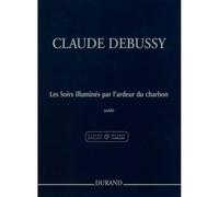 DEBUSSY C. - LES SOIRS ILLUMINES PAR L'ARDEUR DU CHARBON - PIANO