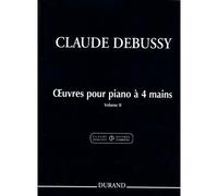DEBUSSY CLAUDE - OEUVRES - PIANO A QUATRE MAINS