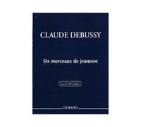 DEBUSSY CLAUDE - SIX MORCEAUX DE JEUNESSE