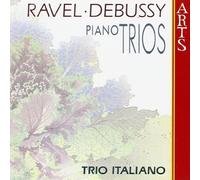 Debussy, Claude - Trios de Maurice Ravel & Claude Debussy