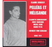 Schwarzkopf, Haefliger, Roux, Petri - Debussy : Pelléas et Mélisande