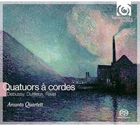 ドビュッシー、デュティユー、ラヴェル：弦楽四重奏曲集 / アルカント・カルテット(Debussy, Dutilleux, Ravel: String Quartets / Arcanto Quartet) [SACD Hybrid] [国内プレス] [日本語帯・解説付き]