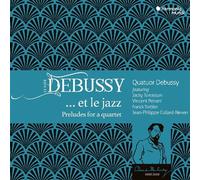 Claude Debussy – Debussy… et le Jazz – CD – Harmonia Mundi