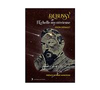 Debussy et l'échelle mystérieuse