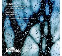 Debussy Et Takemitsu Pour Cordes : Works For Strings