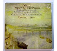 Debussy: Famous Orchestral Works ~ Beruhmte Orchesterwerke ~ Oeuvres Celebres Pour Orchestre / Concertgebouw Orchestra, Amsterdam; Bernard Haitink