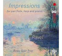Debussy Fauré Ravel: Impressions for Pan Flûte Harp & Piano