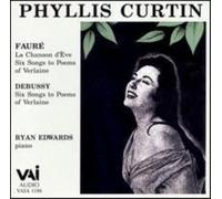 Debussy/Fauré - Songs - Phyllis Curtin