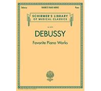 G. Schirmer - Claude Debussy : Favourite Piano Works