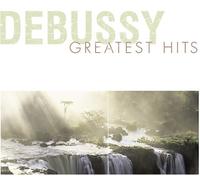 Debussy Greatest Hits Various Artists by Various Artists [CD] NEUF