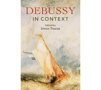 Debussy in Context