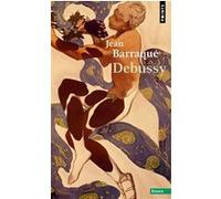 Debussy Jean Barraque (Auteur)