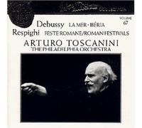 Debussy: La Mer & Iberia - Respighi: Fêtes Romaines