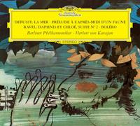 Debussy: la Mer; Prélude À l'Après-Midi d'un Faune / Ravel: Daphnis & Chloé Suite No.2; Boléro
