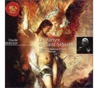 Debussy: Le Martyre de Saint-Sébastien
