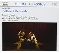 Debussy – Pelléas et Mélisande – NAXOS