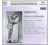 Singher – Debussy : Pelléas et Mélisande – NAXOS