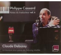 Debussy / Philippe Notes Du Traducteur 2 (CD)