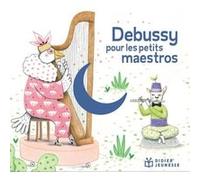 Debussy pour les Petits Maestros