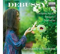 Debussy: Préludes I, Images I, Nocturne