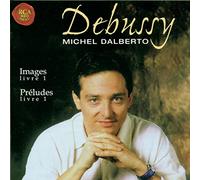 Debussy : Préludes, livre 1 / Images, livre 1